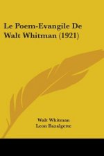 Le Poem-Evangile de Walt Whitman (1921)