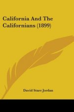 California And The Californians (1899)
