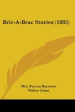 Bric-A-Brac Stories (1885)