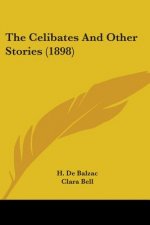 The Celibates And Other Stories (1898)