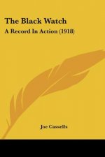 The Black Watch: A Record In Action (1918)