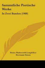 Sammtliche Poetische Werke: In Zwei Banden (1900)