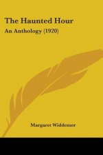 The Haunted Hour: An Anthology (1920)
