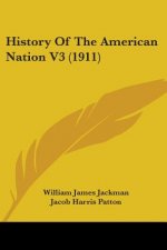History Of The American Nation V3 (1911)