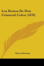 Los Restos De Don Cristoval Colon (1878)