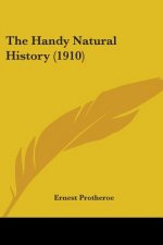 The Handy Natural History (1910)