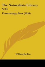 The Naturalists Library V34: Entomology, Bees (1859)