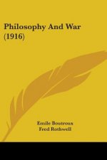 Philosophy And War (1916)