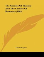 The Creoles of History and the Creoles of Romance (1885)
