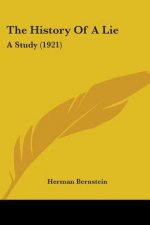 The History Of A Lie: A Study (1921)