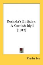 Dorinda's Birthday: A Cornish Idyll (1912)