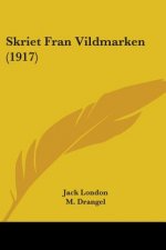 Skriet Fran Vildmarken (1917)