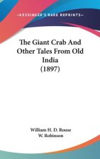 The Giant Crab And Other Tales From Old India (1897)