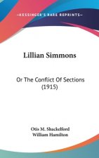 Lillian Simmons: Or The Conflict Of Sections (1915)