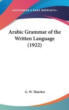 Arabic Grammar of the Written Language (1922)