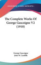 The Complete Works of George Gascoigne V2 (1910)