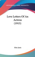 Love Letters Of An Actress (1915)