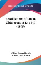 Recollections of Life in Ohio, from 1813-1840 (1895)