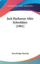 Jack Harkaway After Schooldays (1901)