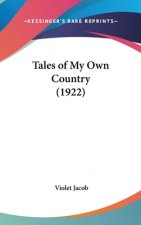 Tales of My Own Country (1922)