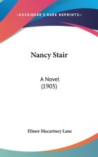 Nancy Stair: A Novel (1905)