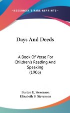 Days And Deeds: A Book Of Verse For Children's Reading And Speaking (1906)