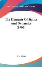 The Elements Of Statics And Dynamics (1902)