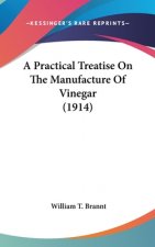 A Practical Treatise on the Manufacture of Vinegar (1914)