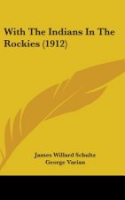 With The Indians In The Rockies (1912)