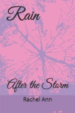 Rain: After the Storm