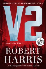 V2: A Novel of World War II