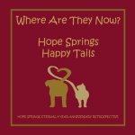 Where are they now? Hope Spring Happy Tails