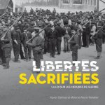 Libertés Sacrifiées: La Loi Sur Les Mesures de Guerre