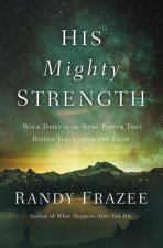 His Mighty Strength