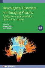 Neurological Disorders and Imaging Physics, Volume 4