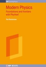 Modern Physics: Foundations and Frontiers with Phython(r)
