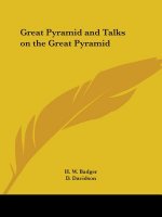 Great Pyramid and Talks on the Great Pyramid