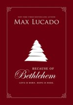 Because of Bethlehem