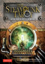 The Steampunk Tarot: Wisdom from the Gods of the Machine [With Book(s)]