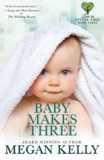 Baby Makes Three: Love in Little Tree, Book Three