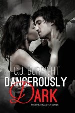 Dangerously Dark: A New Adult Paranormal Romance