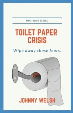 Toilet Paper Crisis