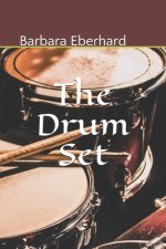 The Drum Set: Finding Love and Happiness