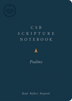 CSB Scripture Notebook, Psalms: Read. Reflect. Respond.