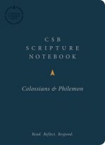 CSB Scripture Notebook, Colossians and Philemon: Read. Reflect. Resopnd.