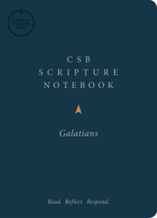 CSB Scripture Notebook, Galatians: Read. Reflect. Respond.