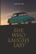 She Who Laughs Last