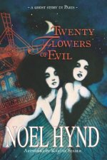 Twenty Flowers of Evil: A Ghost Story in Paris
