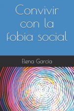 Convivir con la fobia social