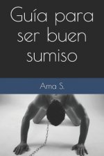 Guia para ser buen sumiso